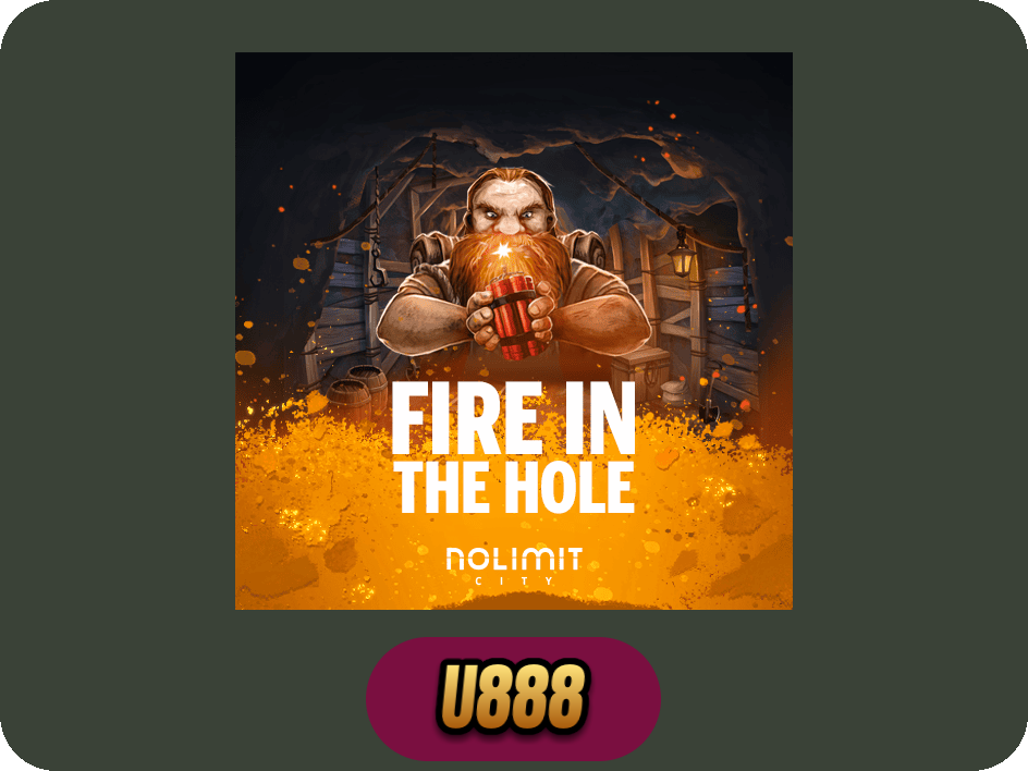 Fire In The Hole